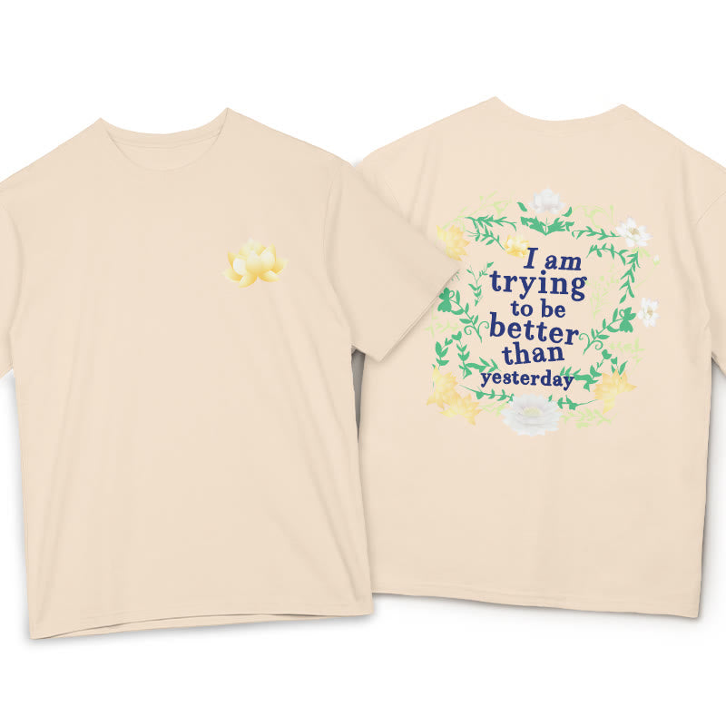 Buddha Stones Lotus I Am Trying To Be Better Tee T-shirt - Bisque - 2XL - image 13