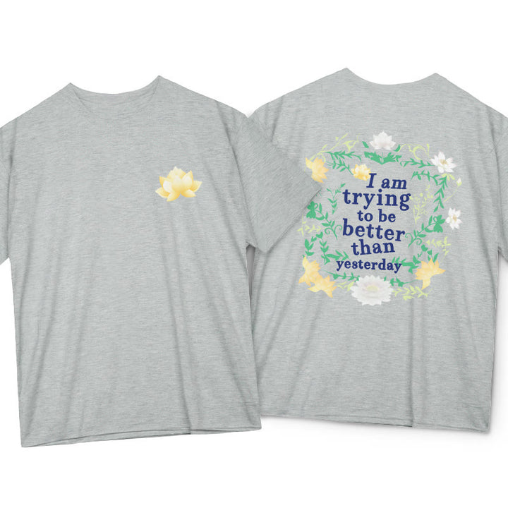 Buddha Stones Lotus I Am Trying To Be Better Tee T-shirt - LightGrey - 2XL - image 17