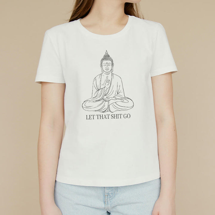 Buddha Stones Let That Shit Go Tee T-shirt