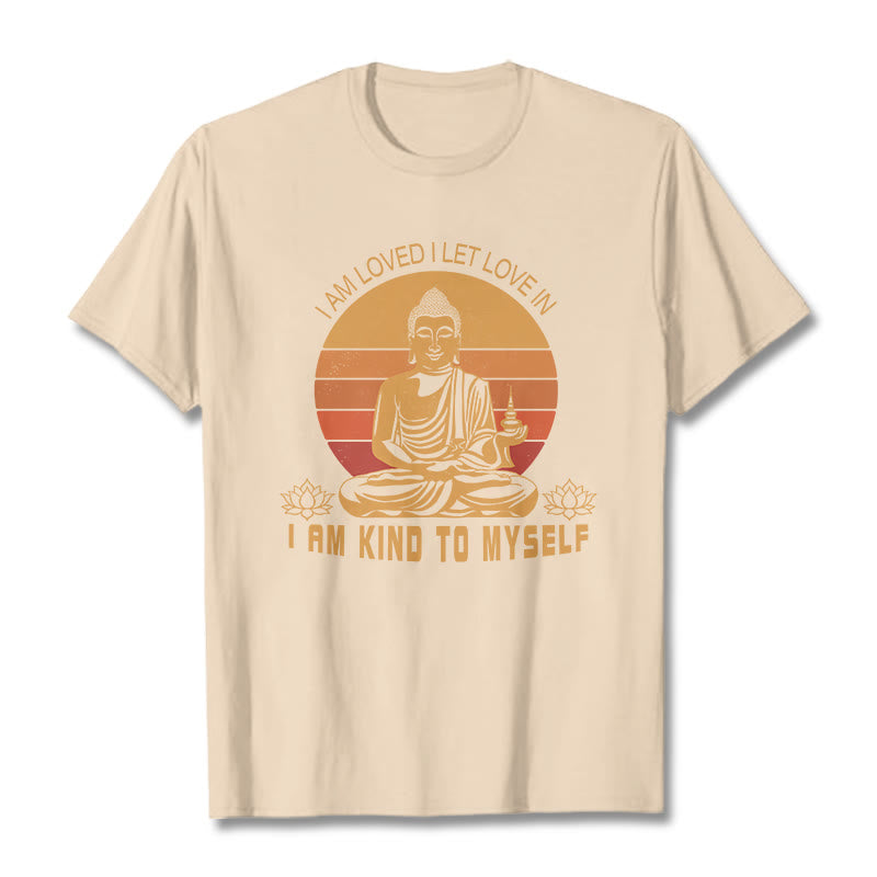 Buddha Stones I Am Loved Tee T-shirt