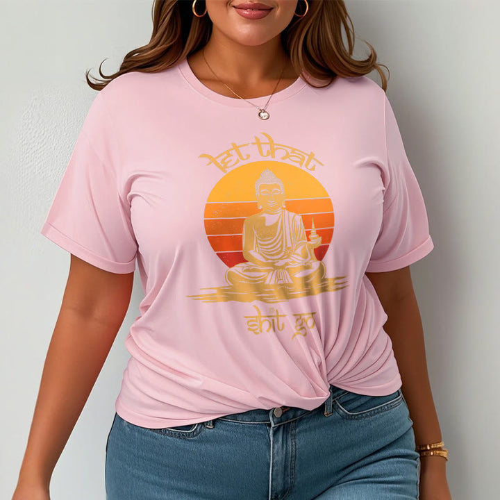 Buddha Stones Let That Shit Go Tee T-shirt - image 13