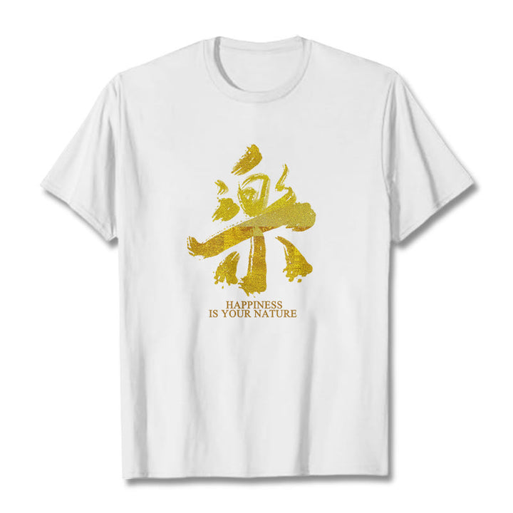 Buddha Stones Le Happiness Is Your Nature Tee T-shirt