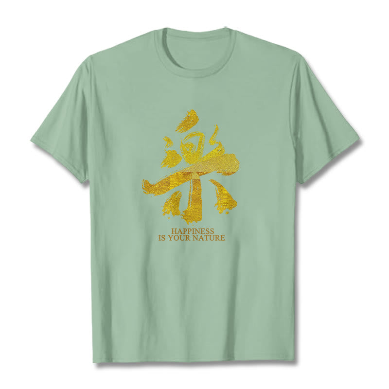 Buddha Stones Le Happiness Is Your Nature Tee T-shirt