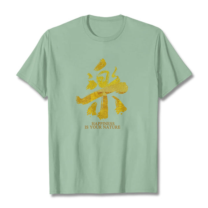 Buddha Stones Le Happiness Is Your Nature Tee T-shirt