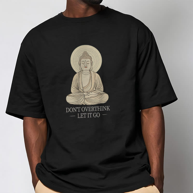 Buddha Stones Don't Overthink Tee T-shirt - image 7