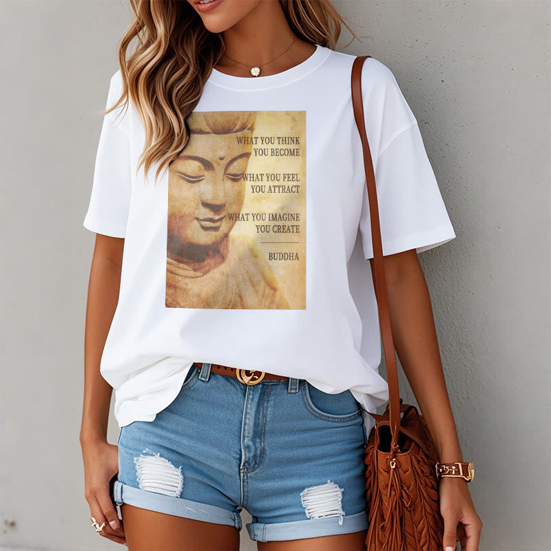 Buddha Stones What You Think You Become Tee T-shirt