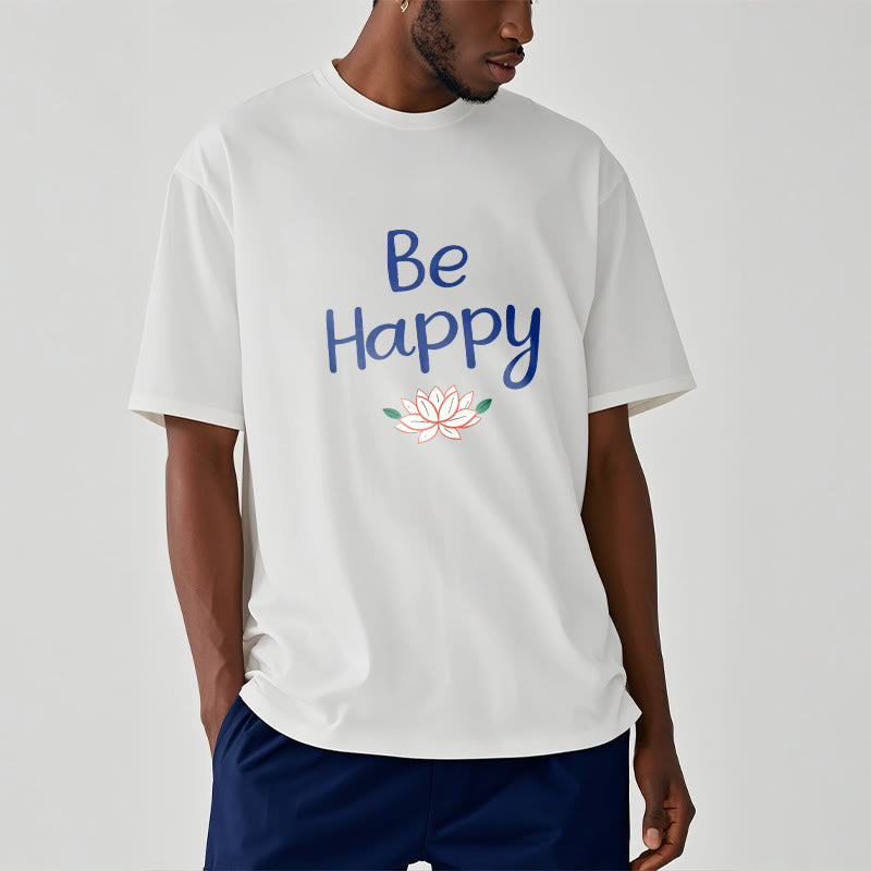 Buddha Stones Be Happy Lotus Tee T-shirt