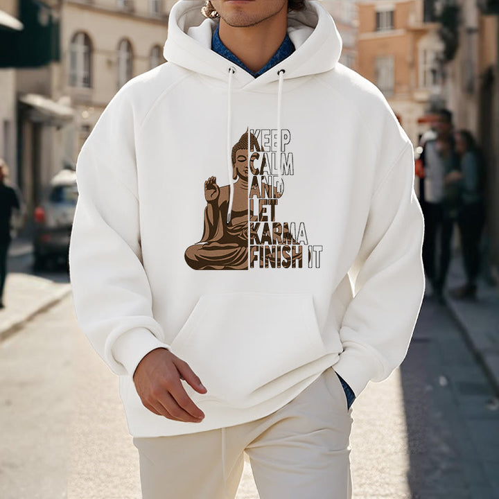 Buddha Stones Keep Calm And Let Karma Finish It Buddha Polyester Fleece Lined Hoodie