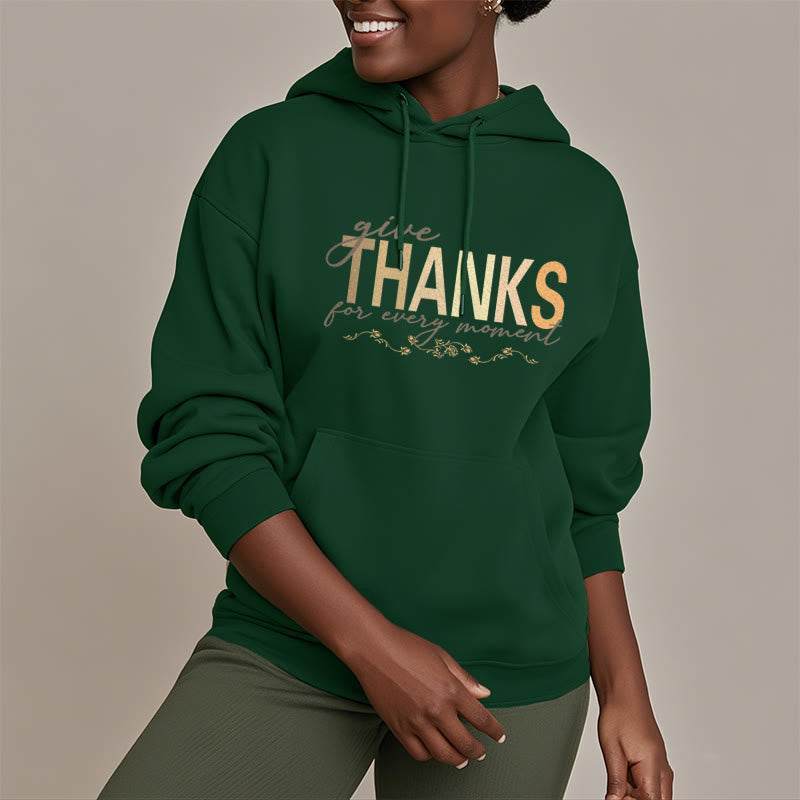 Buddha Stones Give THANKS For Every Moment Fleece Lined Hoodie