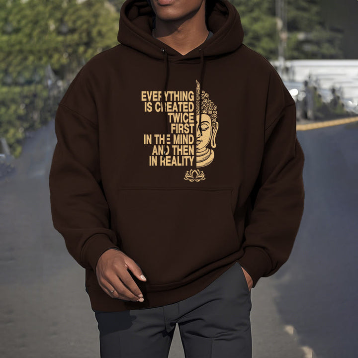 Buddha Stones Everything Is Created Twice First In The Mind And Then In Reality Buddha Polyester Fleece Lined Hoodie