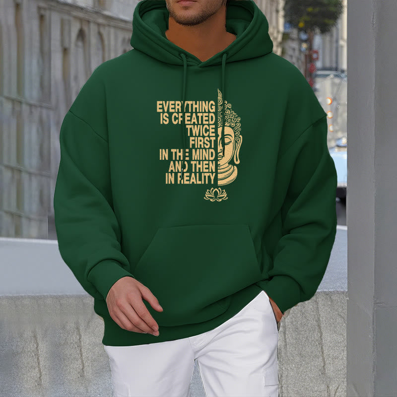 Buddha Stones Everything Is Created Twice First In The Mind And Then In Reality Buddha Polyester Fleece Lined Hoodie