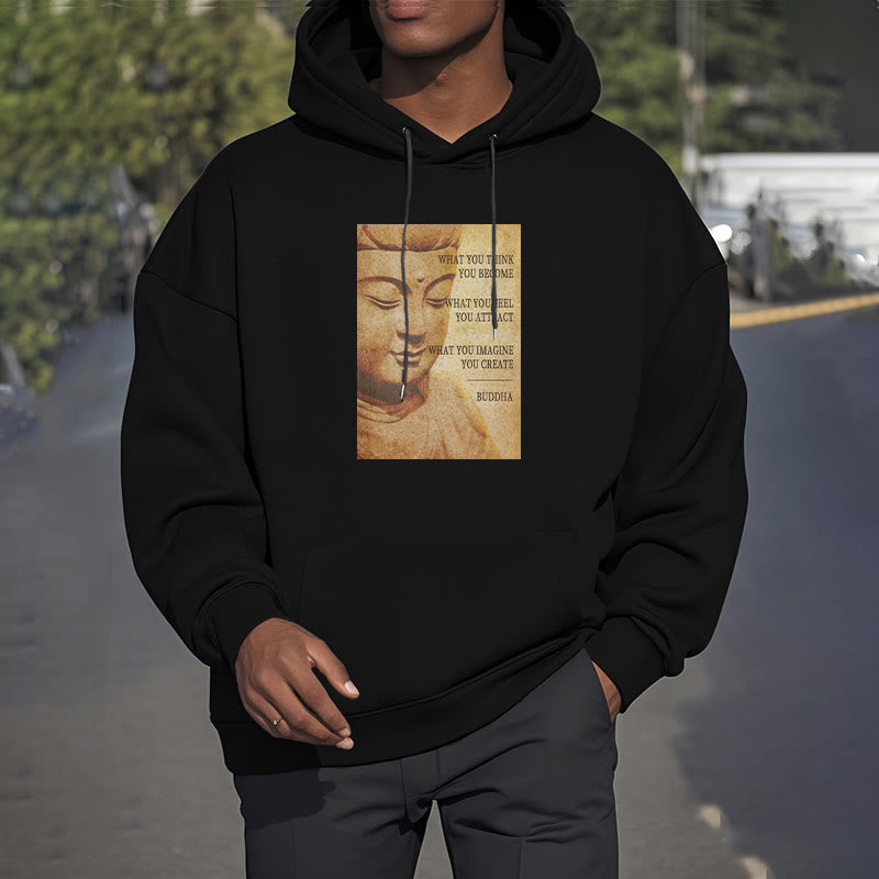 Buddha Stones WHAT YOU THINK YOU BECOME Fleece Lined Polyester Fleece Lined Hoodie