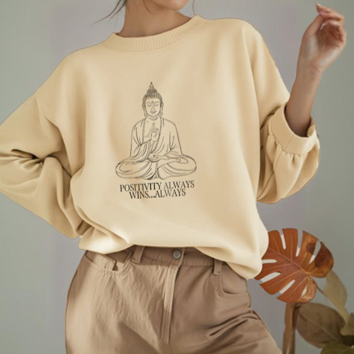 Buddha Stones Positivity Always Wins Fleece Lined Polyester Sweatshirt