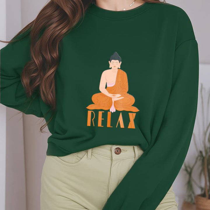 Buddha Stones RELAX Round Neck Fleece Lined Soft Sweatshirt