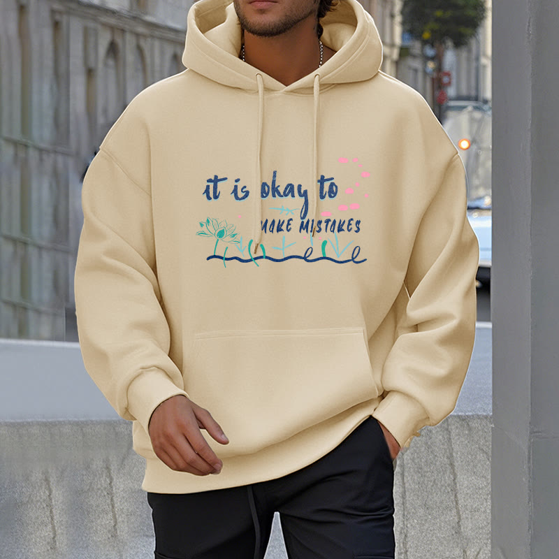 Buddha Stones It Is Okay To Make Mistakes Fleece Lined Polyester Hoodie