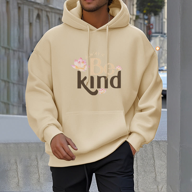 Buddha Stones Always Be Kind Fleece Lined Polyester Hoodie