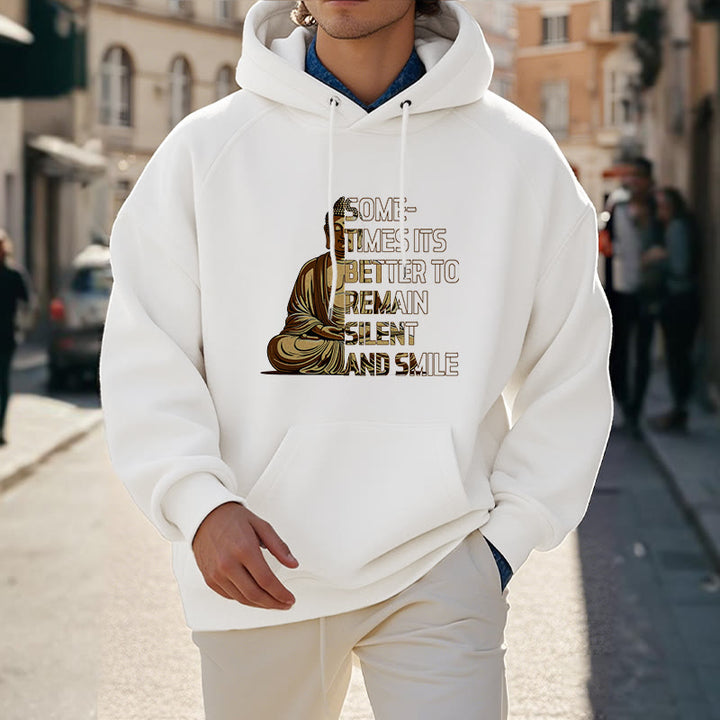 Buddha Stones Sometimes It's Better To Remain Silent And Smile Fleece Lined Polyester Hoodie