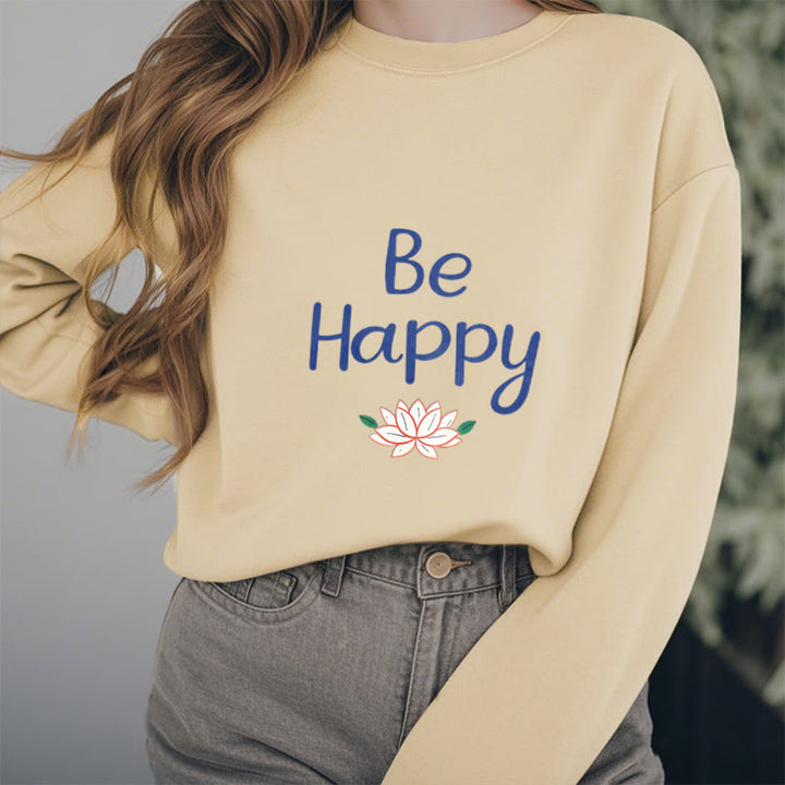 Buddha Stones BE HAPPY Lotus Soft Fleece Lined Sweatshirt