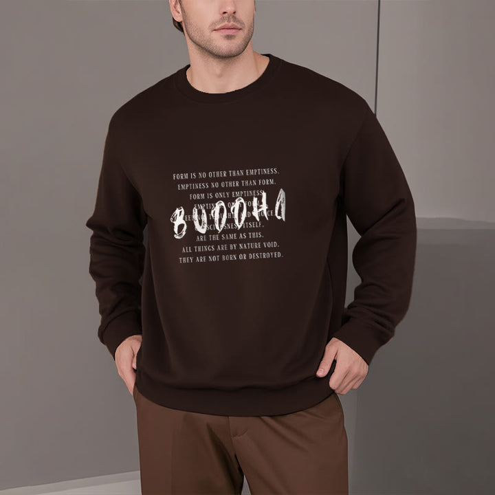 Buddha Stones FORM IS NO OTHER THAN EMPTINESS Fleece Lined Sweatshirt