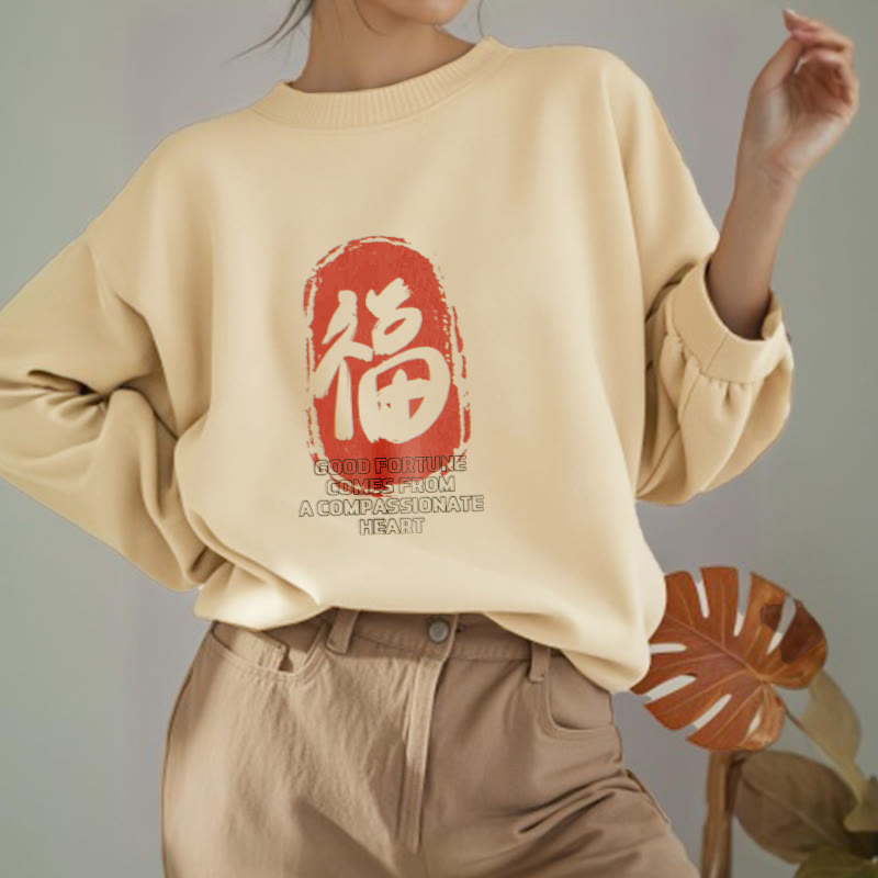 Buddha Stones Fu Good Fortune Comes From A Compassionate Heart Fleece Lined Polyester Sweatshirt