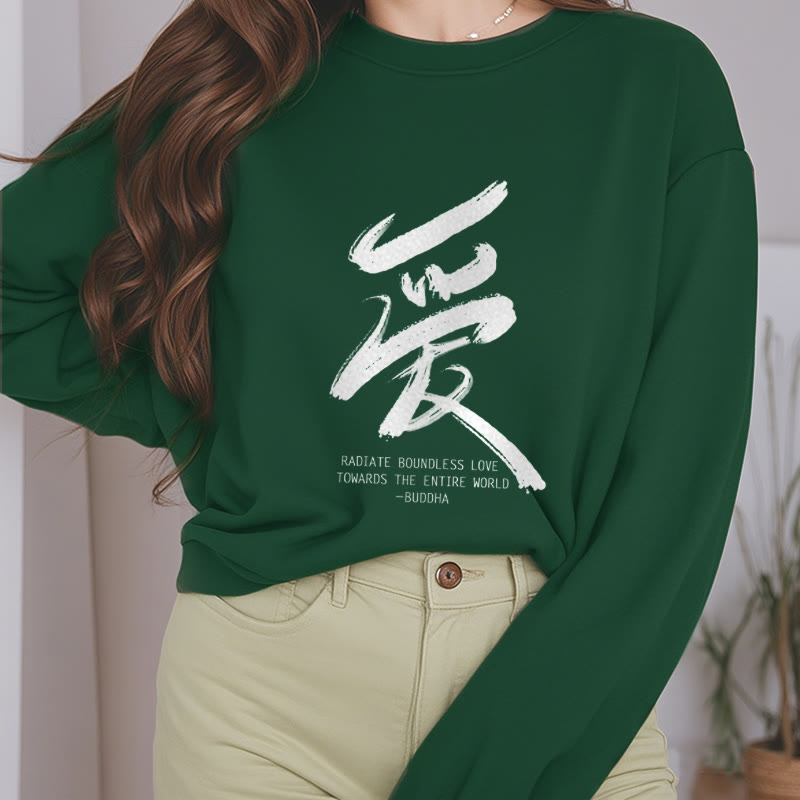 Buddha Stones Ai Radiate Boundless Love Towards The Entire World Fleece Lined Polyester Sweatshirt