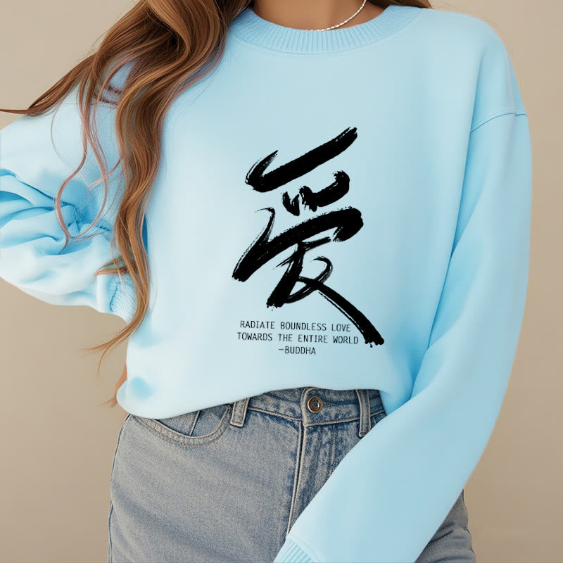 Buddha Stones Ai Radiate Boundless Love Towards The Entire World Fleece Lined Polyester Sweatshirt