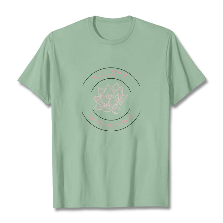 Buddha Stones  Lotus Accept Impermanence Cotton Tee T-shirt - image 17