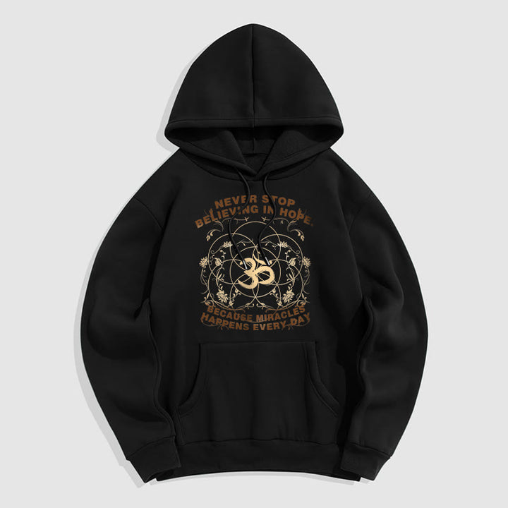 Buddha Stones Never Stop Believing In Hope Om Lotus Design Fleece Lined Hoodie