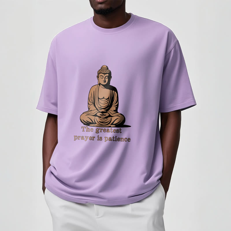 Buddha Stones Meditating Buddha Pattern THE GREATEST PRAYER IS PATIENCE Cotton Tee T-shirt